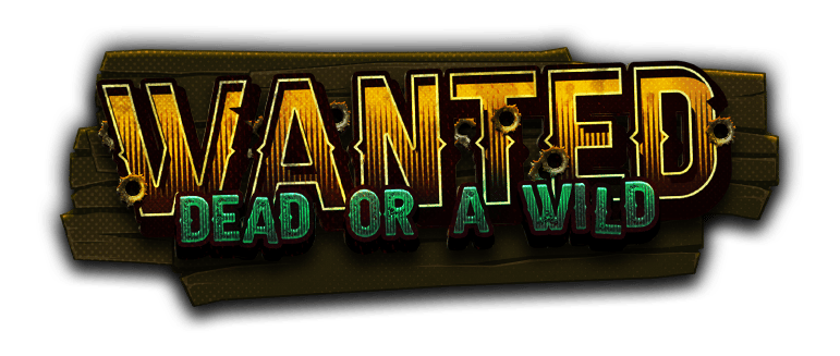 Wanted Dead or a Wild